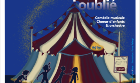 STOK ET LE CIRQUE OUBLIÉ - Comédie musicale 