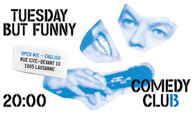 Tuesday but Funny! English Open Mic