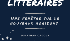Jonathan Cadoux  - Ateliers Littéraires Cession Septembre 2022
