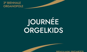 JOURNÉE ORGELKIDS