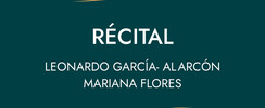 RÉCITAL Leonardo García-Alarcón x Mariane Flores