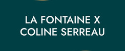 La fontaine x Coline Serreau