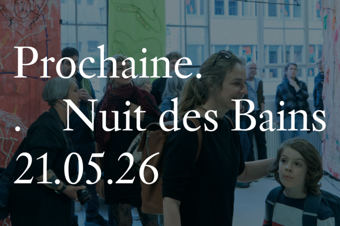 Nuit des Bains, Vernissages simultanés du Quartier des Bains