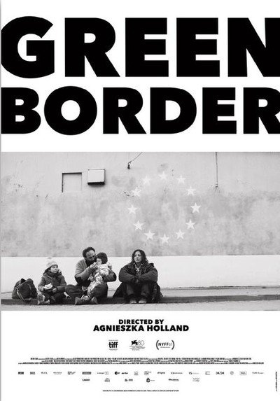 Film d'avril - Green Border d'Agnieszka Holland