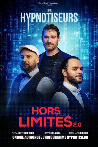 Les Hypnotiseurs "Hors Limites"