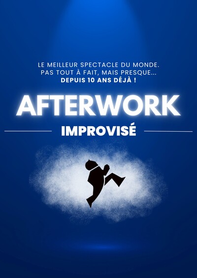 Afterwork improvisé – le meilleur spectacle du monde… ou presque (Lausanne)