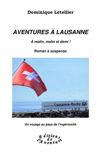 Dominique Letellier signe « Aventures à Lausanne » en Suisse