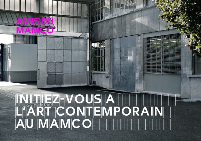 Les Amis du MAMCO - Cycle de 4 cours pour s'initier à l'art contemporain