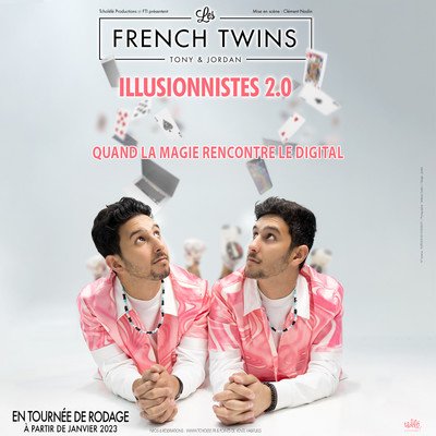 French Twins "Illusionnistes 2.0" 