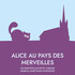 Alice aux Pays des Merveilles